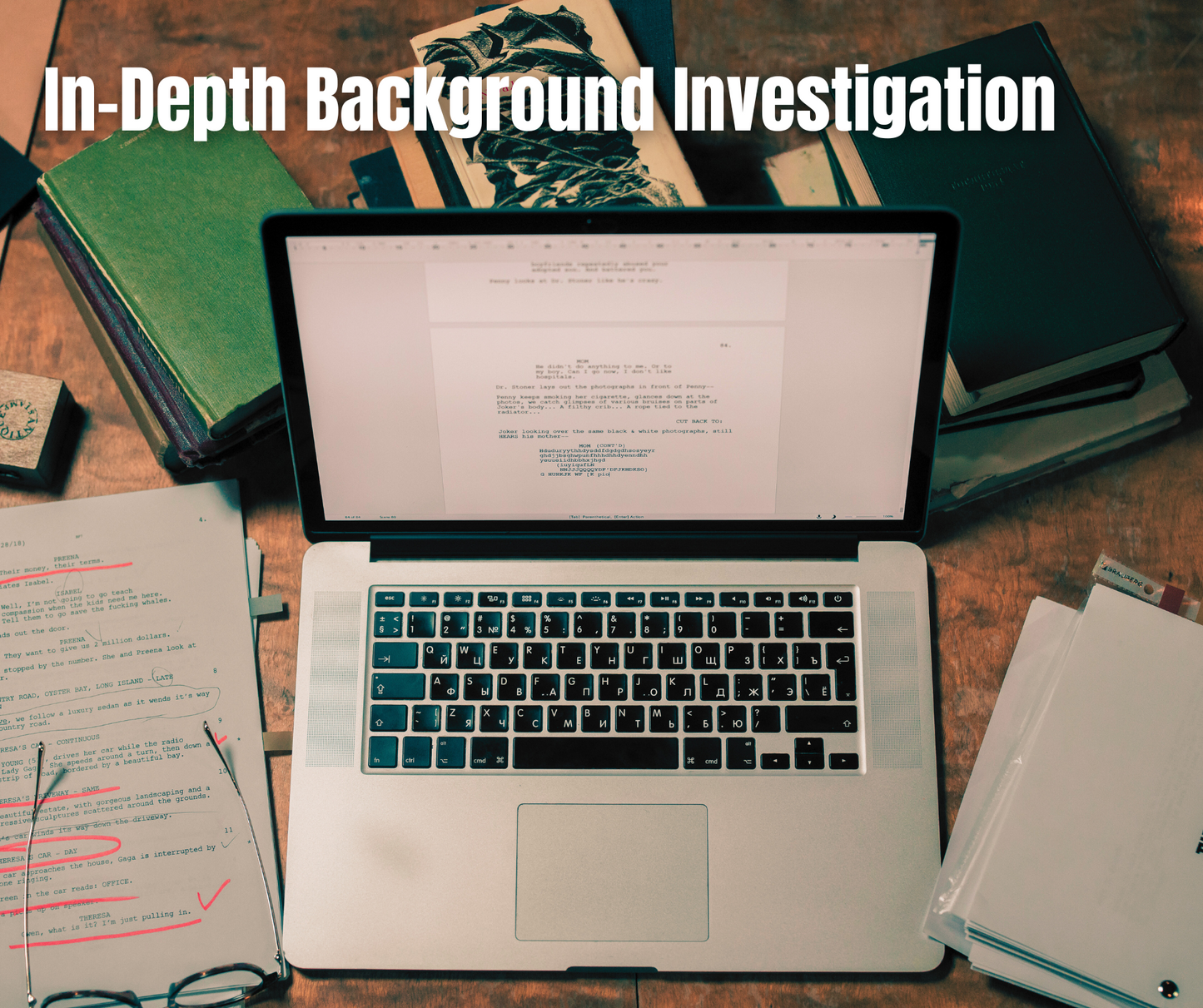 In-Depth Background Investigation