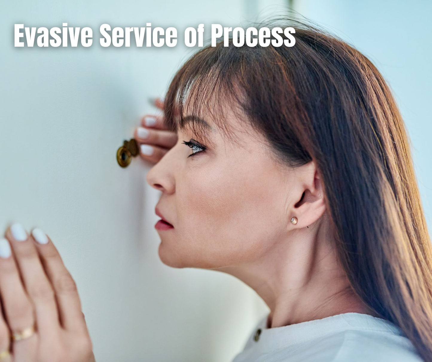 Evasive Service of Process